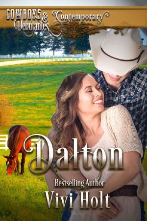 [Cowboys & Debutantes: Contemporary 02] • Dalton